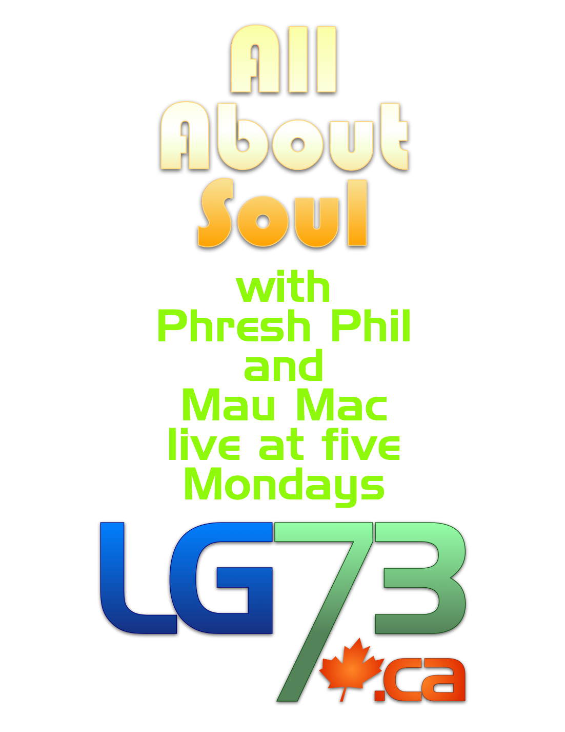 All About Soul Live Saturdays 10 am on LG73