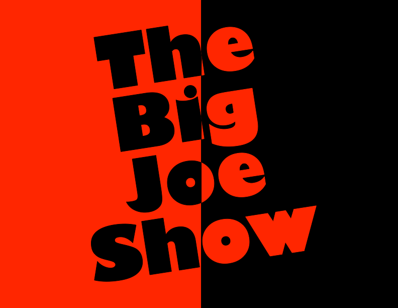Big Joe Show